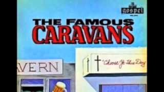 Let The Words Of My Mouth-The Caravans