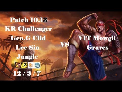 Gen.G Clid - Lee Sin Jungle vs Graves - VIT Mowgli - KR Challenger Highlight
