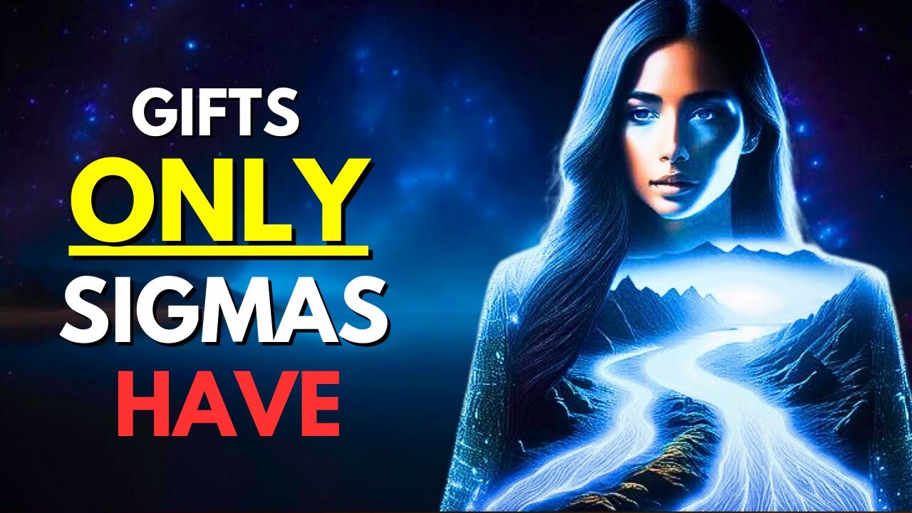 10 Hidden Gifts Every Sigma Female Has (But Hides)