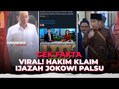 PN Surakarta Putuskan Ijazah Jokowi Palsu, Benarkah? | OneNews Update