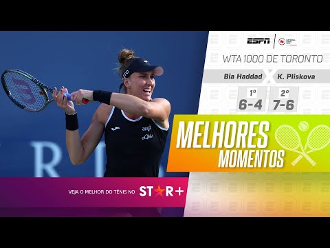 BIA HADDAD FAZ HISTÓRIA, BATE PLISKOVA E VAI À FINAL DO WTA 1000 DE TORONTO | MELHORES MOMENTOS