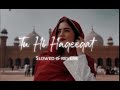 Tu Hi Haqeeqat Lo Fi Slow Reverb Emraan Hashmi Soha Ali Khan