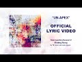 UN APEX TK From Ling Tosite Sigure Solo Leveling Ending Song Lyric Video