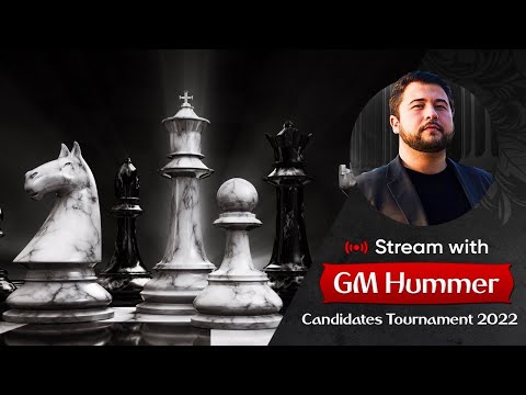 FIDE Candidates Tournament 2022. Round 1 with Vladimir (GM Hummer) Dobrov. Chess Fight Night. CFN