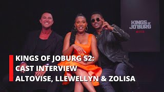 Kings of Joburg S2 | Cast Interview | Altovise, Llewellyn & Zolisa