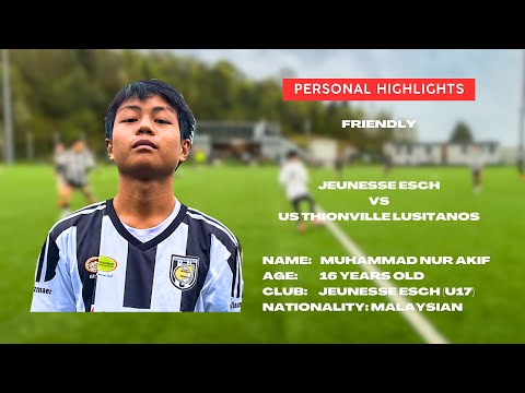 (17.04.2025) Muhammad Nur Akif | 16 | Personal Highlights l Jeunesse Esch U17 - US Thionville