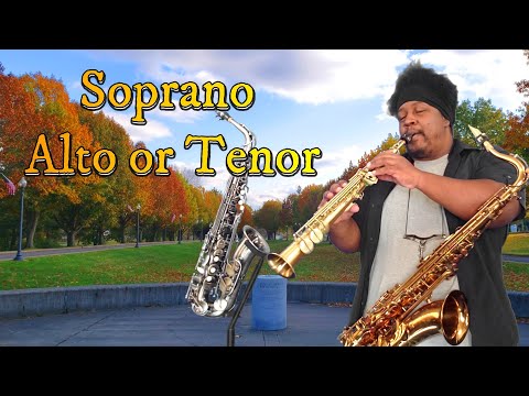 Soprano or Alto or Tenor Sax