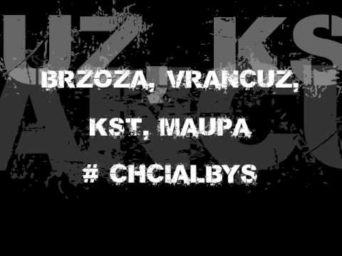 Brzoza, Vrancuz, KST, Maupa - # Chciałbyś
