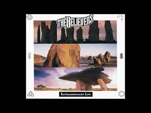 The Believers - Change Of Heart
