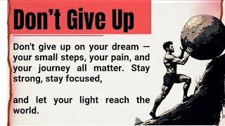 DON’T GIVE UP 🙏 || How to Stay Strong When Life Gets Hard || Graded Reader || Improve Your English 🔥