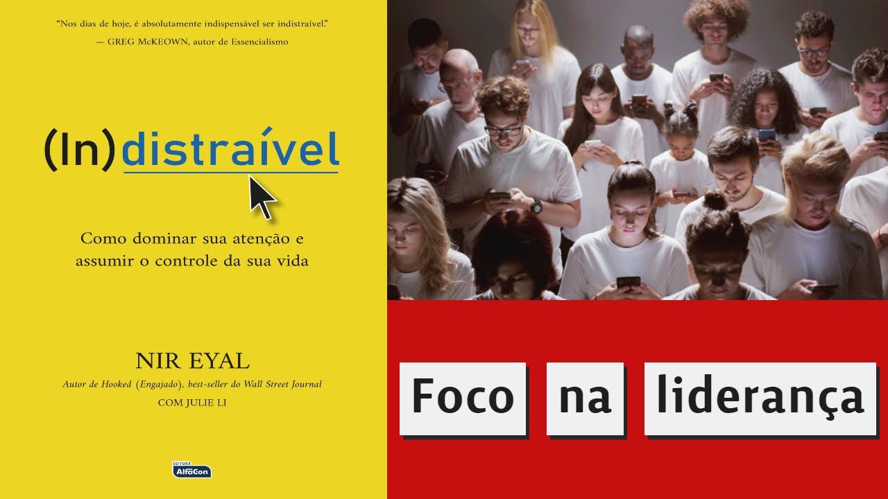 Indistraível | Nir Eyal | Resumo do Livro