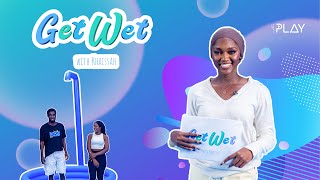 GET WET WITH KHAISSAH || Episode 1