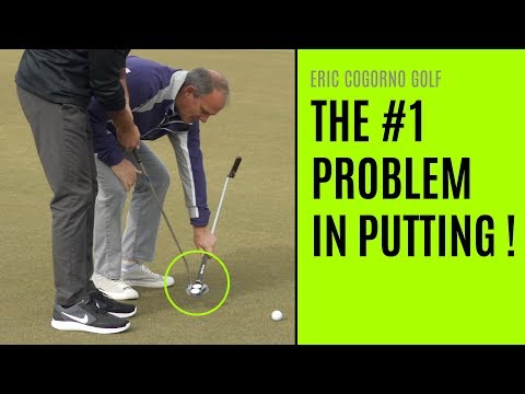 GOLF: The #1 Problem In Putting - Good Putters Vs.  Bad Putters