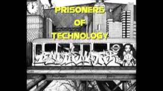 TRICK OF TECHNOLOGY original by PRISONERS OF TECHNOLOGY (TMS 1)