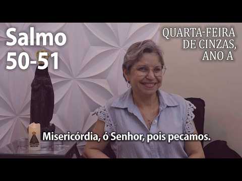 Salmo Responsorial 51(50) - Irmã Míria T. Kolling