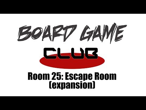 [Board Game Club] Room 25: Escape Room