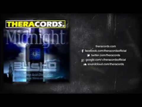 Busho - Midnight (THER-023) Official Video