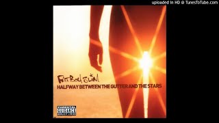 Fatboy Slim - Sunset (Bird Of Prey) Feat. Jim Morrison [Full Version]