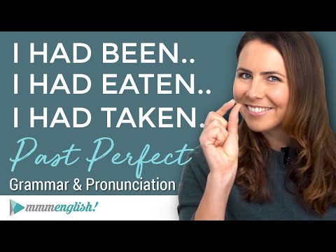 I HAD LEARNED... The Past Perfect Tense  |  English Grammar Lesson with Pronunciation & Examples