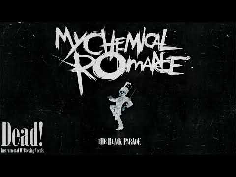 My Chemical Romance - Dead! (Instrumental w/Backing Vocals)