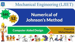 L 52 Numerical of Johnson’s method | Computer Aided Design | Mechanical