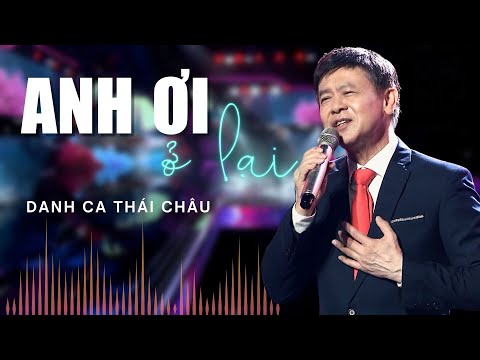 Anh Ơi Ở Lại ( Sáng tác: Đạt G) - Danh Ca Thái Châu | COVER MUSIC VIDEO