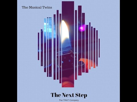 The next step - The Musical Twins