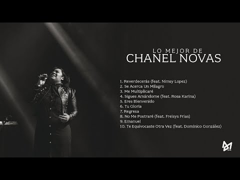 LO MEJOR DE CHANEL NOVAS (1 HORA de ADORACIÓN)