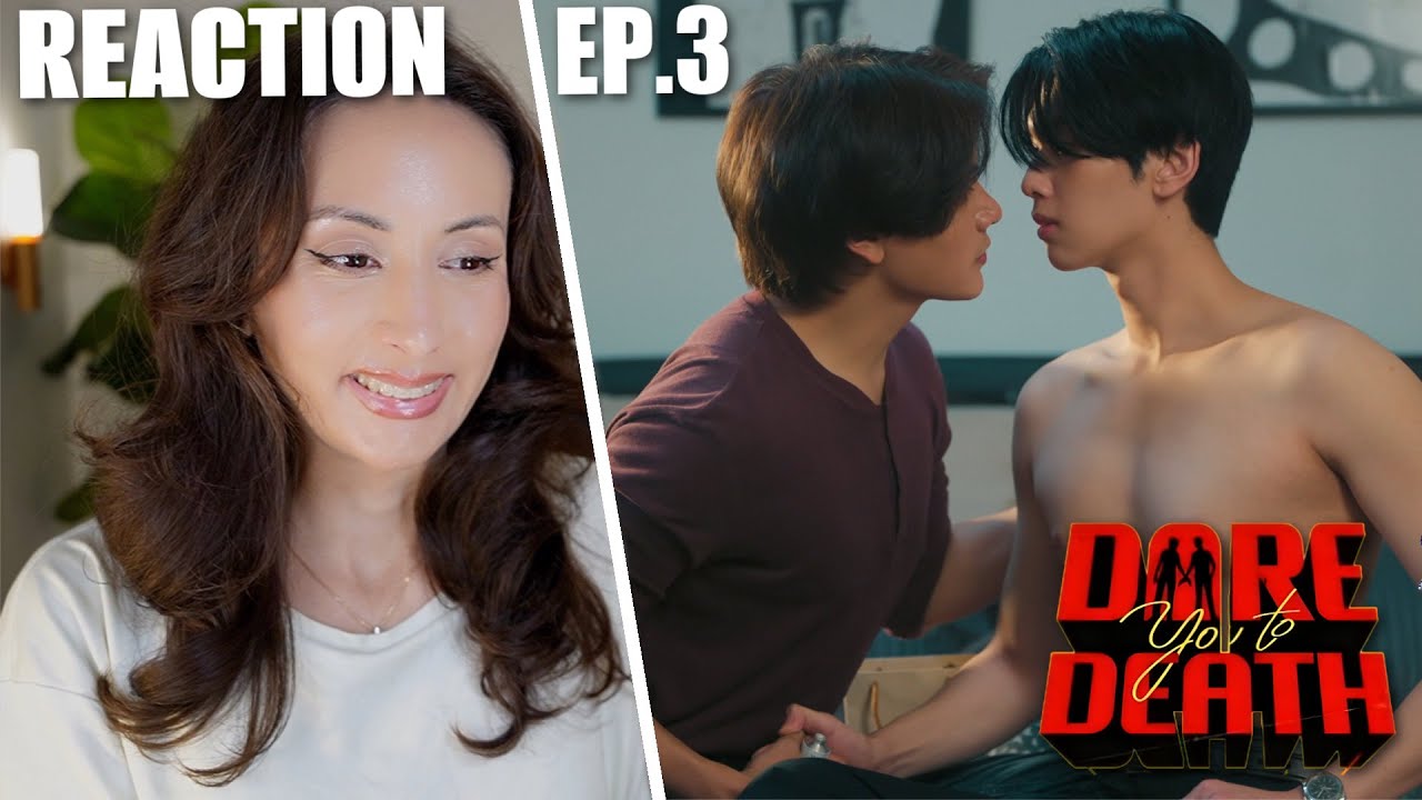 Dare you to death ไขคดีเป็น เห็นคดีตาย EP.3 REACTION | JoongDunk