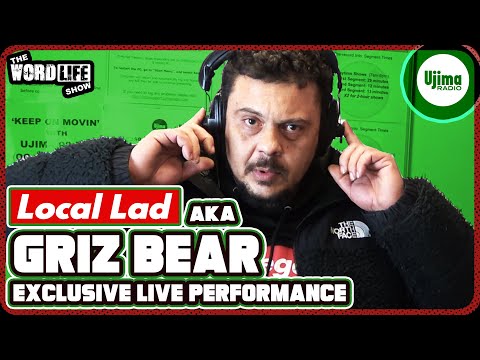 LOCAL LAD AKA GRIZ BEAR LIVE PERFORMANCE ON UJIMA RADIO 98FM - THE WORDLIFE SHOW HOSTED BY KRAZY