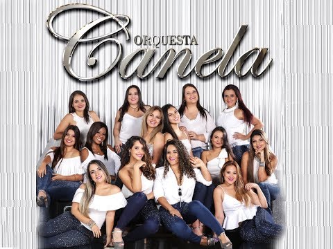 ORQUESTA CANELA "MIX CUMBIANDO CON CANELA"