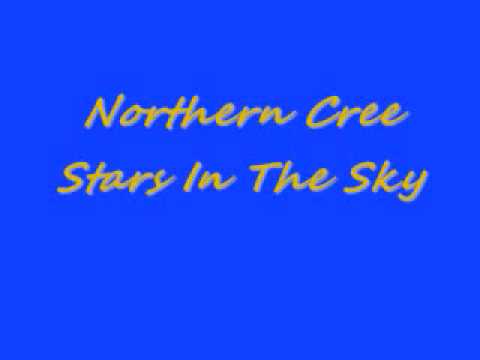 Northern Cree-Stars In The Sky