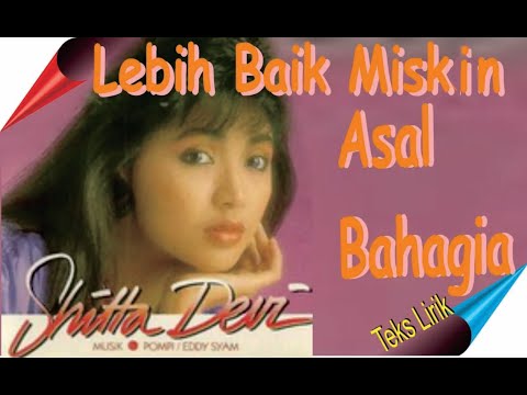 Shitta Devi LEBIH BAIK MISKIN ASAL BAHAGIA -Teks Lirik
