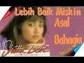 Shitta Devi LEBIH BAIK MISKIN ASAL BAHAGIA Teks Lirik