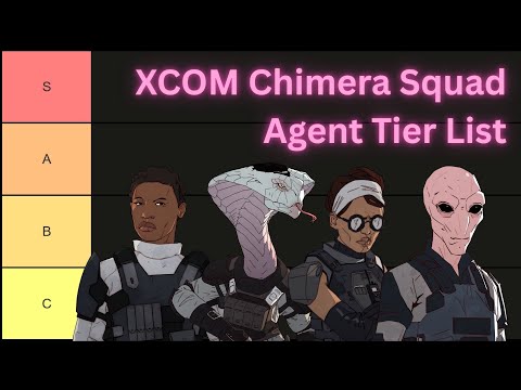 XCOM Chimera Squad Agent Tier List