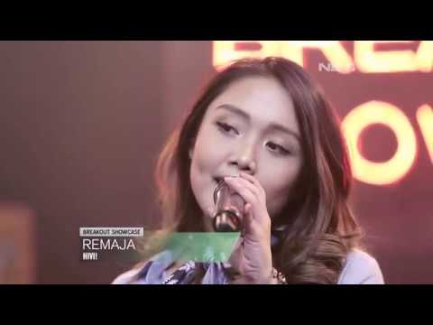 Breakout Showcase : Hivi! - Remaja