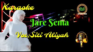 Download lagu lagu karaoke jare sema voc:siti aliyah mp3