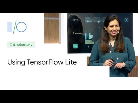 移動和物聯網設備的AI。TensorFlow Lite (Google I/O'19) (AI for Mobile and IoT Devices: TensorFlow Lite (Google I/O'19))