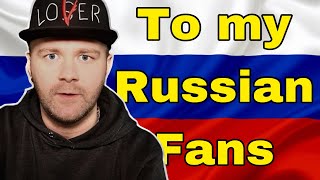 For My Russian Fans