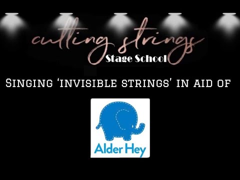 'Invisible Strings' - Charity Single in aid of Alder Hey - Cutting strings Stage School