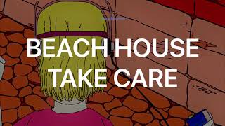 Beach House - Take care (lyrics español // inglés)