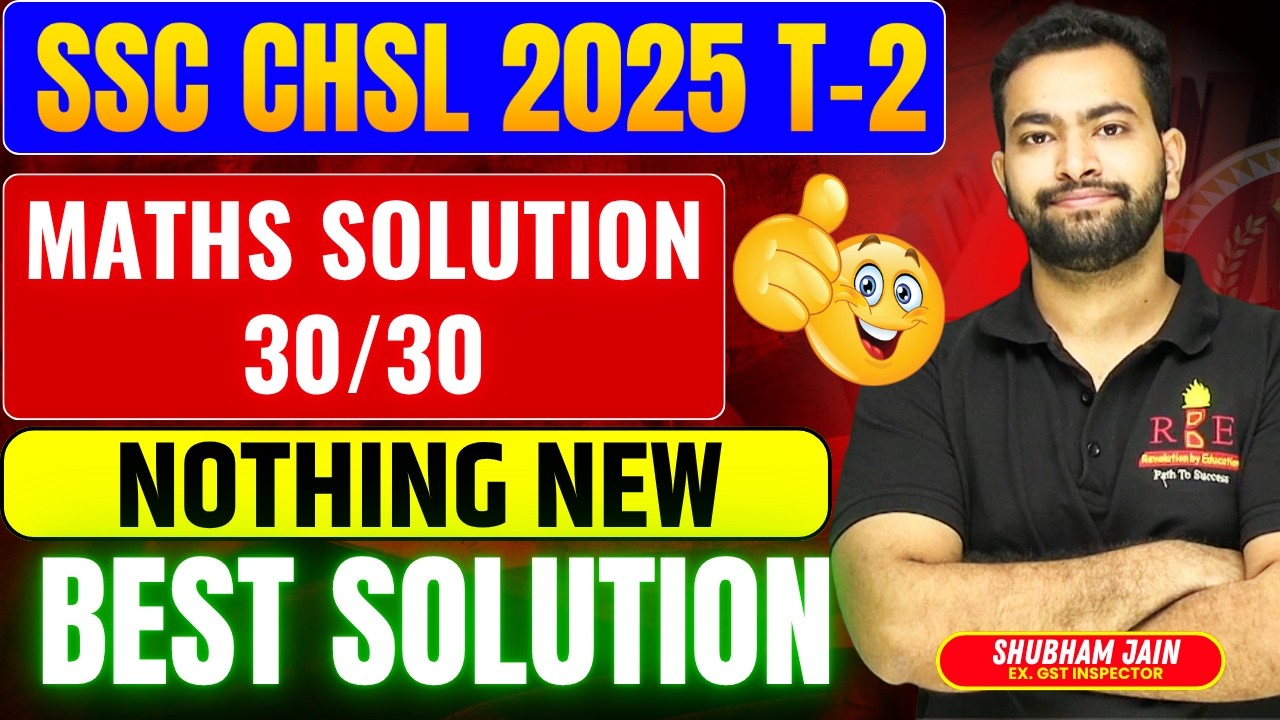 SSC CHSL 2025-26 Tier-2 Maths 30/30 Questions with Solutions | Shubham Sir | RBE