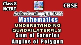 Understanding Quadrilaterals .Ch3, Ex 3.2 Sum of Exterior angles of Polygon. ( part 2) Class 8, cbse