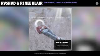 Rvshvd Death Bed (Coffee For Your Head)