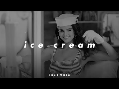 blackpink & selena gomez -  ice cream (𝒔𝒍𝒐𝒘𝒆𝒅 𝒏 𝒓𝒆𝒗𝒆𝒓𝒃)