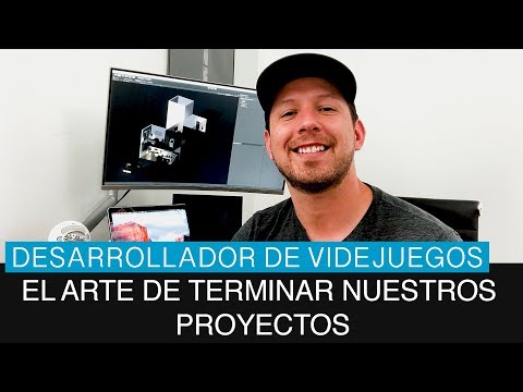 El arte de terminar nuestros proyectos para desarrolladores de videojuegos