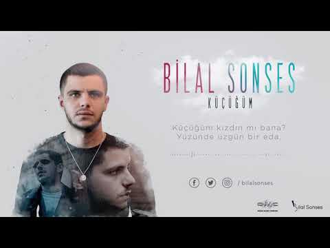 Bilal Sonses - küçügüm