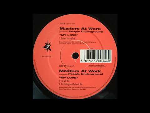 Masters At Work Presents People Underground  - My Love (The Underground Network Dub)
