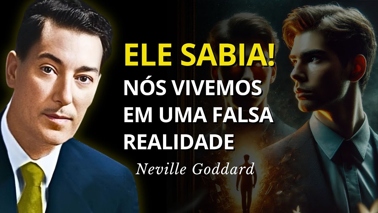 Você Está Preso Em Uma Simulação: Veja Como Sair Dela - Neville Goddard