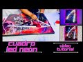 How To Make A LED Neon Painting With Resin Custompaintings Neonled Videotutorial
